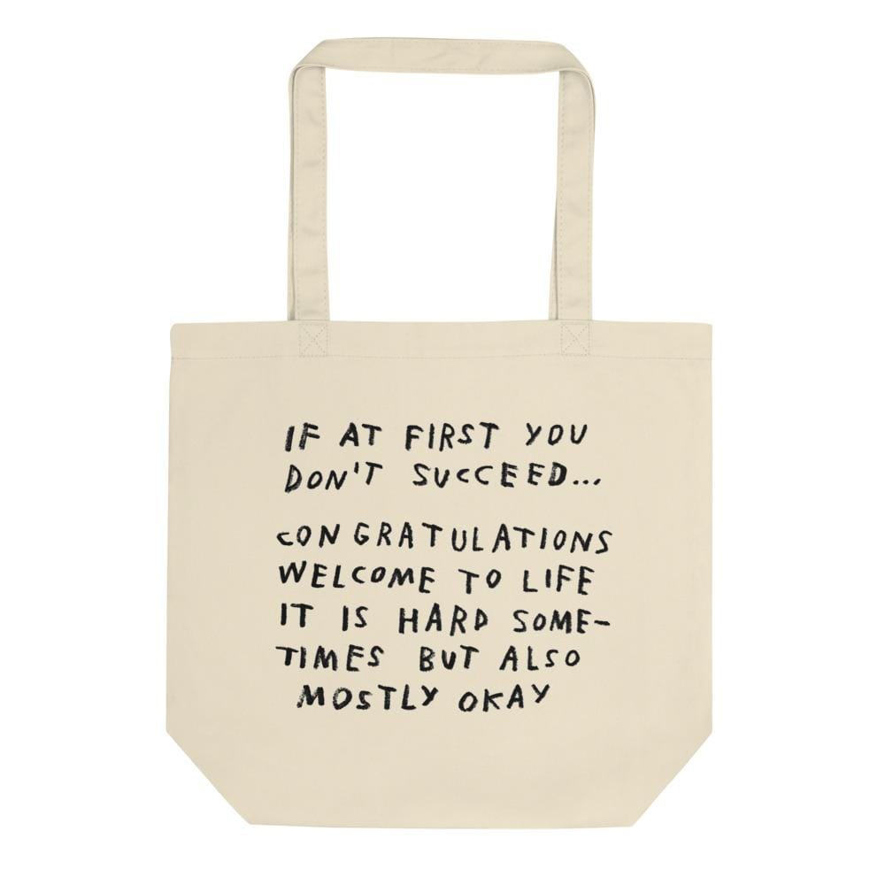If At First You Don't Succeed Tote – by ADAMJK®